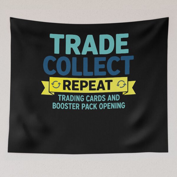 Item preview, Trade Collect Repeat Trading Cards And Booster designed and sold by LuminOrb.