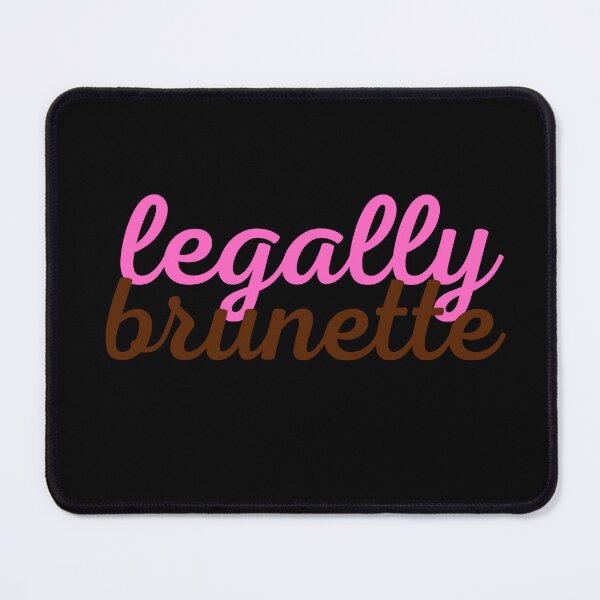 Item preview, Legally Brunette Funny And Powerfull Gift For Brunette Girls designed and sold by AGreetee.