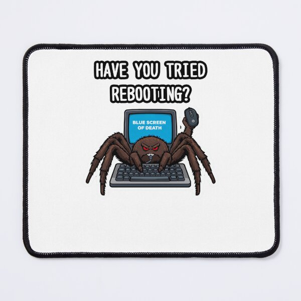 Item preview, HAVE YOU TRIED REBOOTING? – IT support spider designed and sold by Samakru.