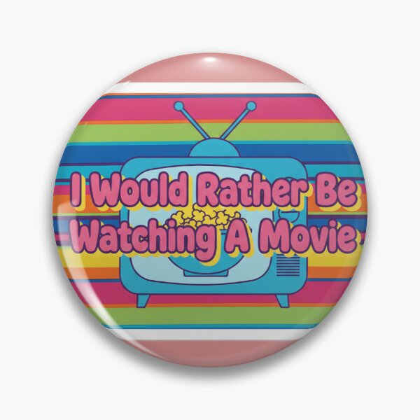 Item preview, I Would Rather Be Watching A Movie designed and sold by ButterCreations.