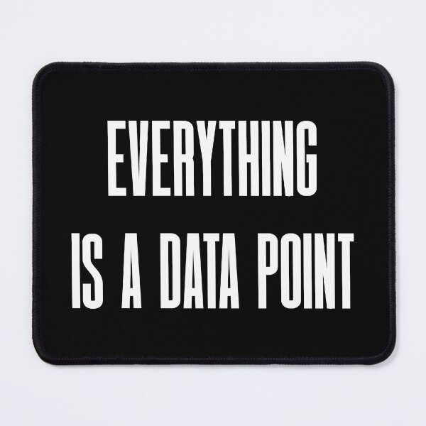 Item preview, Everything is a Data Point - Minimalist Tech Typography designed and sold by Vision Crafted.