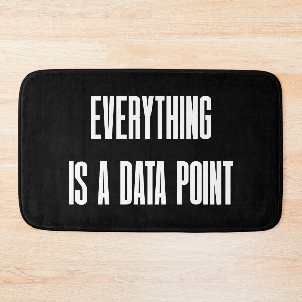 Item preview, Everything is a Data Point - Minimalist Tech Typography designed and sold by Vision Crafted.