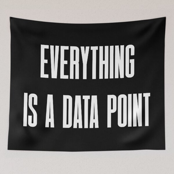 Item preview, Everything is a Data Point - Minimalist Tech Typography designed and sold by Vision Crafted.