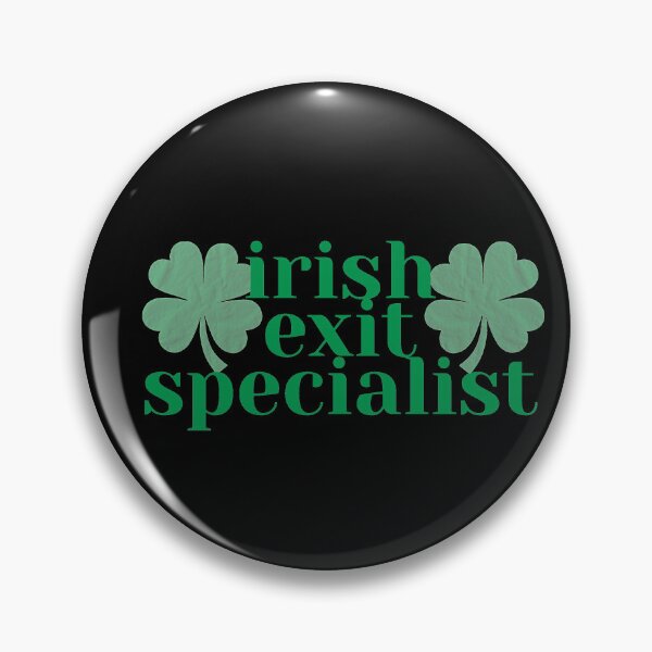 Item preview, Irish Exit Specialist Perfect Gift For Introvert designed and sold by AGreetee.