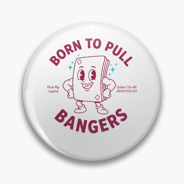 Item preview, Born To Pull Bangers Pack Rip Legend Boosterluck designed and sold by LuminOrb.