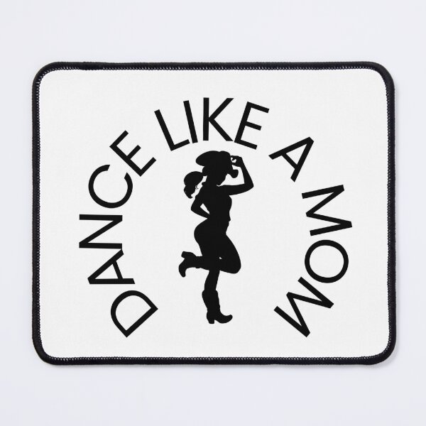 Item preview, Dance Like a Mom designed and sold by LikeAMom.