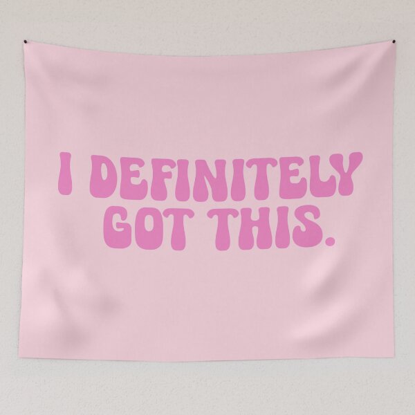 Item preview, I Definitely Got This Pink Motivation Quote  designed and sold by CDPrintsDesigns.