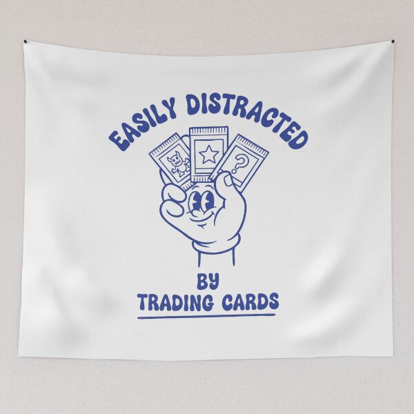 Item preview, Easily Distracted By Trading Cards Collector designed and sold by LuminOrb.