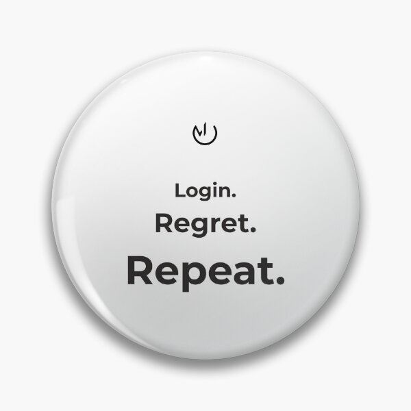 Item preview, Login Regret Repeat – Funny Office Humor Minimalist Design designed and sold by mostly_offline.