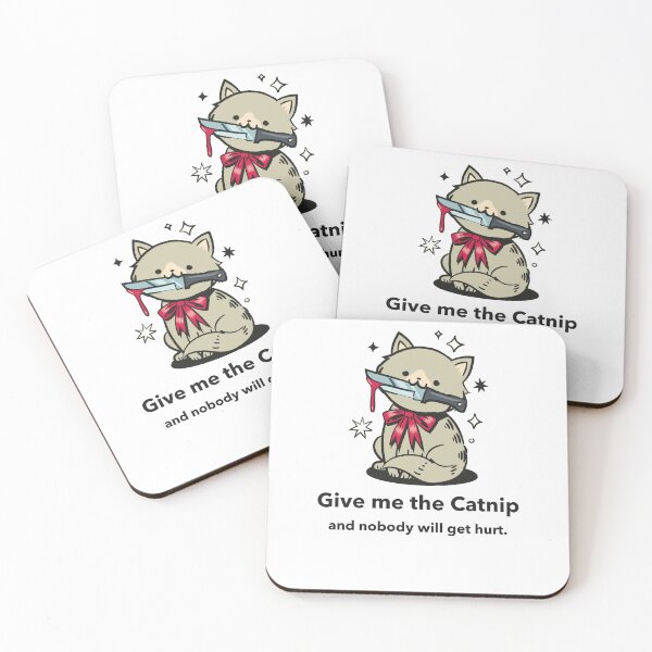 Item preview, Give me the catnip and nobody gets hurt designed and sold by ArtistryAlch.