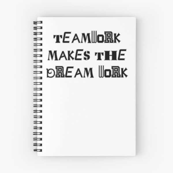 Item preview, Teamwork Makes The Dream Work designed and sold by sandycoconuts.