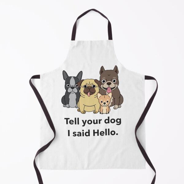 Item preview, Tell your dog I said hello designed and sold by ArtistryAlch.