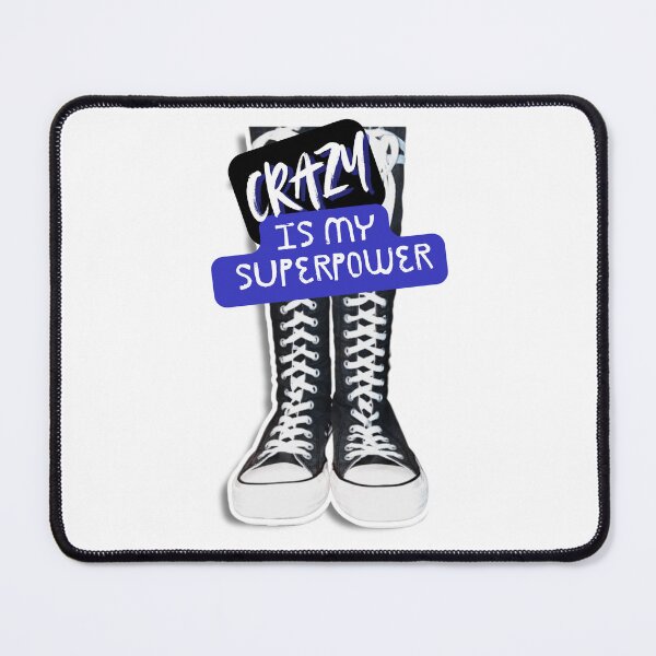 Item preview, Crazy is my SUPERPOWER designed and sold by pulse_retail.