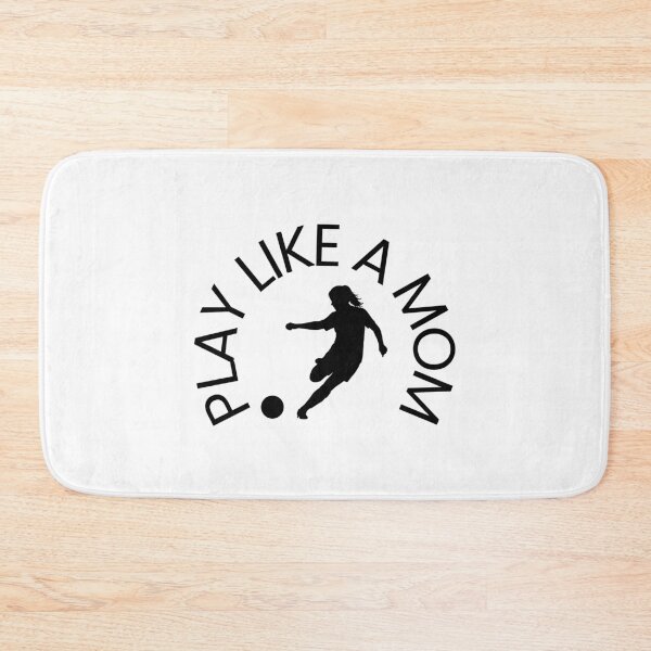 Item preview, Play Soccer Like a Mom designed and sold by LikeAMom.