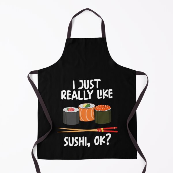 Item preview, I Just Really Like Sushi Ok? designed and sold by GabbyKash.