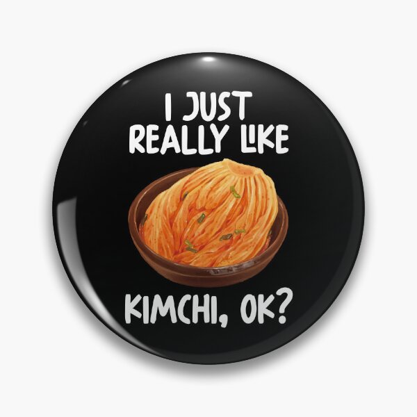Item preview, I Just Really Like Kimchi Ok? designed and sold by GabbyKash.
