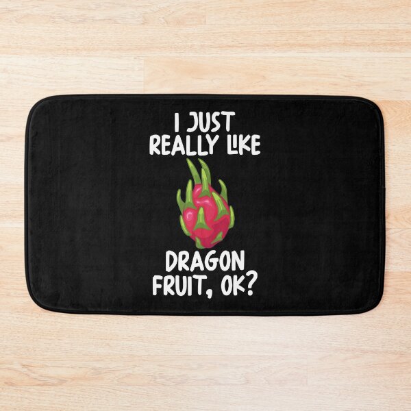 Item preview, I Just Really Like Dragon Fruit Ok? designed and sold by GabbyKash.