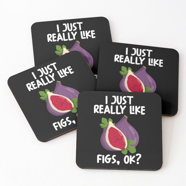 Item preview, I Just Really Like Figs Ok? designed and sold by GabbyKash.