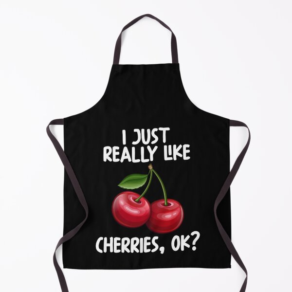 Item preview, I Just Really Like Cherries Ok? designed and sold by GabbyKash.