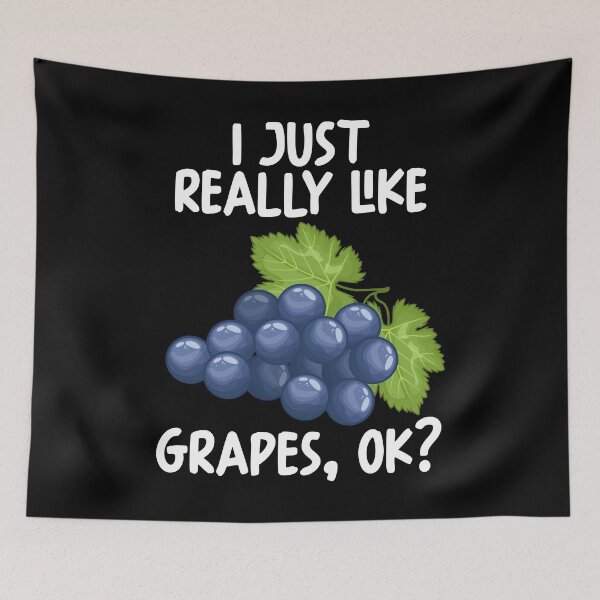 Item preview, I Just Really Like Grapes Ok? designed and sold by GabbyKash.