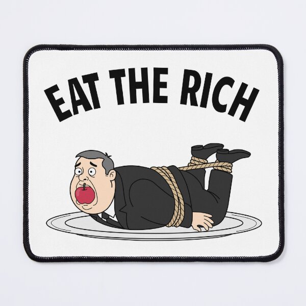 Item preview, Eat The Rich Roast Suit Man Satire Dark Humour Graphic designed and sold by DforDraig.