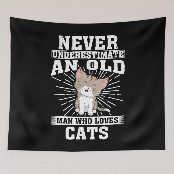 Item preview, Never Underestimate An Old Man Who Loves Cats  designed and sold by CosmoKitsch.