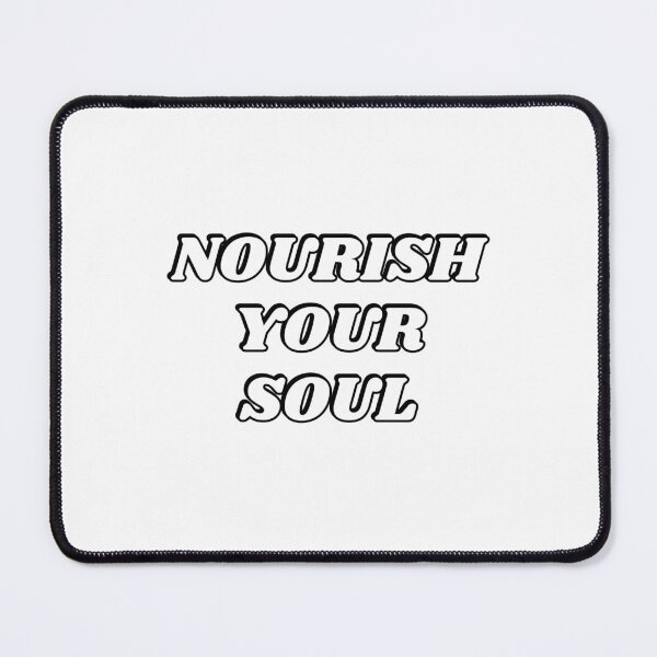 Item preview, Nourish Your Soul  designed and sold by Inspirationmotivation.