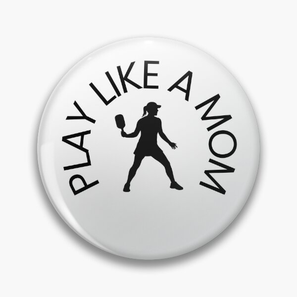 Item preview, Play Pickleball Like a Mom designed and sold by LikeAMom.