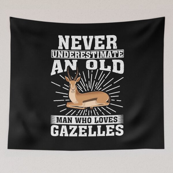 Item preview, Never Underestimate An Old Man Who Loves Gazelles  designed and sold by CosmoKitsch.