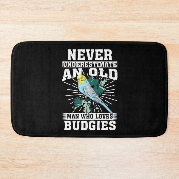 Item preview, Never Underestimate An Old Man Who Loves Budgies designed and sold by CosmoKitsch.