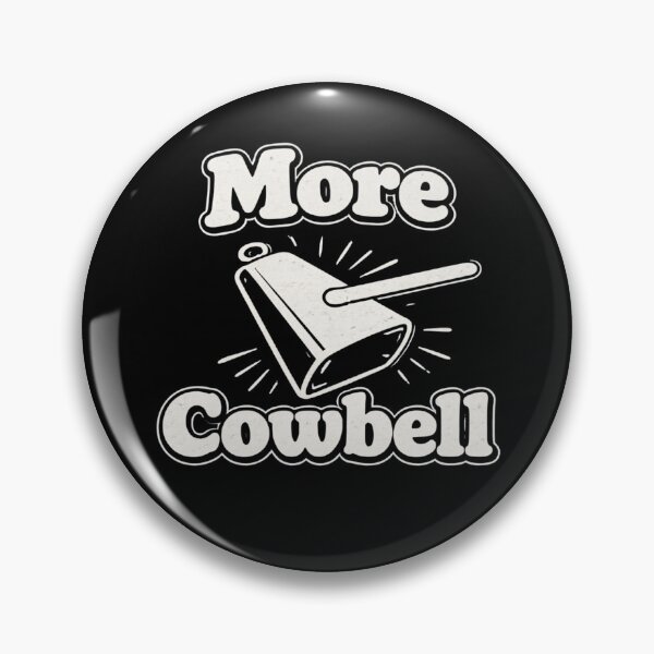 Item preview, More Cowbell!! Funny design designed and sold by Nerdventure.