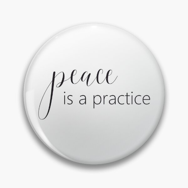Item preview, Peace Is a Practice designed and sold by ReadyToHeal.