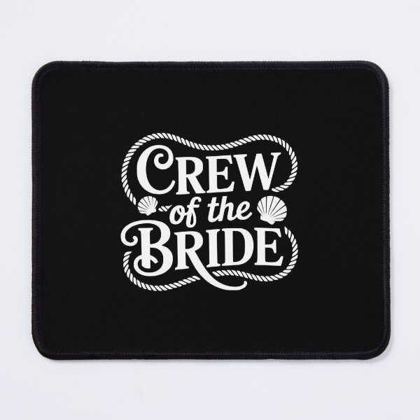 Item preview, Crew Of The Bride designed and sold by theartfulaspie.