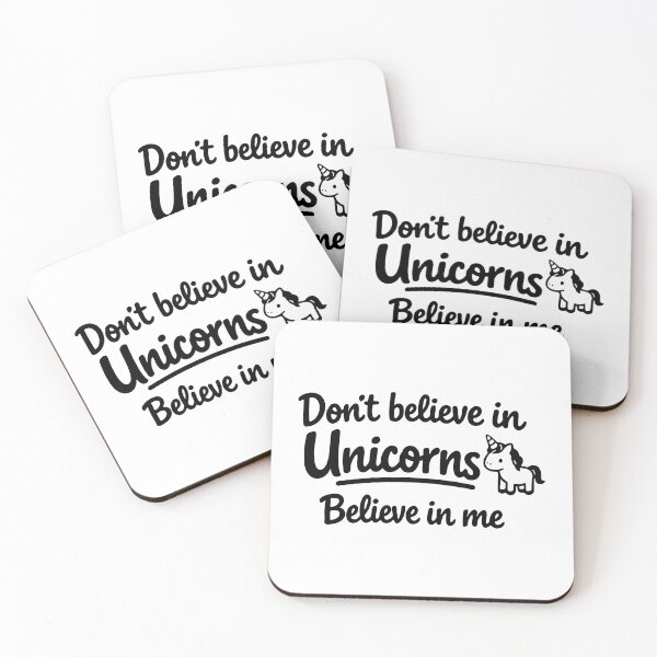 Item preview, Don’t believe in Unicorns - Believe in me designed and sold by HandicraftArt.