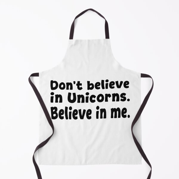 Item preview, Don’t believe in Unicorns - Believe in me designed and sold by HandicraftArt.
