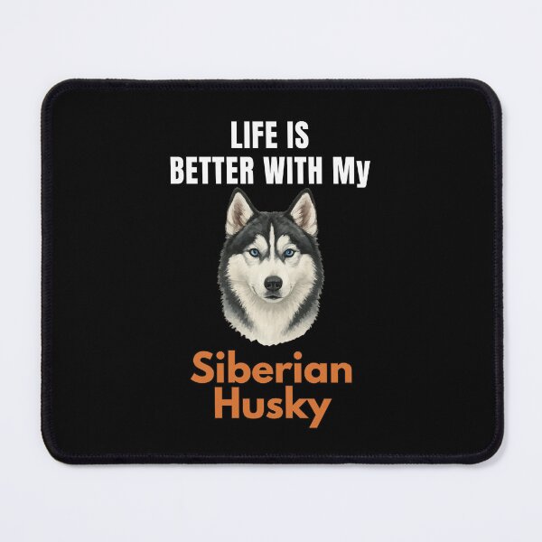 Item preview, Life Is Better With My Siberian Husky – Cute Dog Mom & Dog Dad Gift designed and sold by YAKOUT-STUDIO.