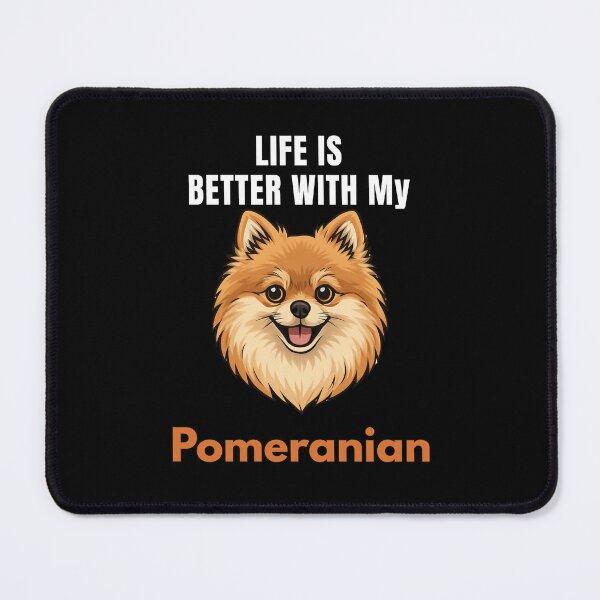 Item preview, Life Is Better With My Pomeranian – Cute Dog Mom & Dog Dad Gift designed and sold by YAKOUT-STUDIO.