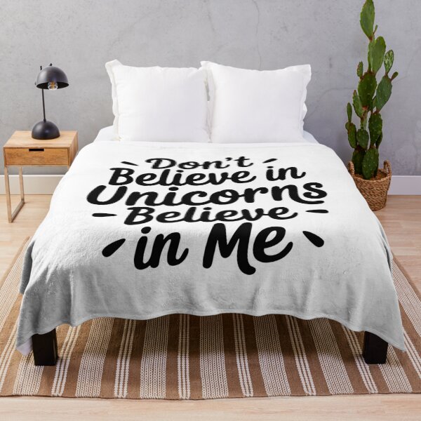 Item preview, Don’t believe in Unicorns - Believe in me designed and sold by HandicraftArt.