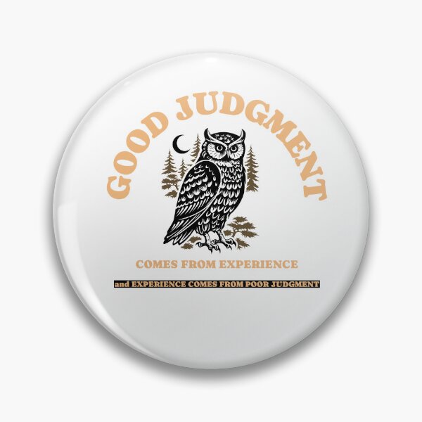 Item preview, Wise Owl Quote T-Shirt – “Good Judgment Comes from Experience” Funny Wisdom Graphic Tee designed and sold by Gerontar.