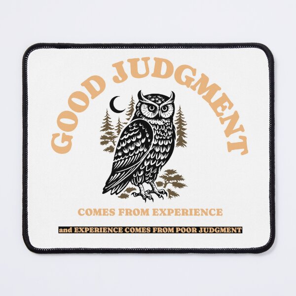 Item preview, Wise Owl Quote T-Shirt – “Good Judgment Comes from Experience” Funny Wisdom Graphic Tee designed and sold by Gerontar.