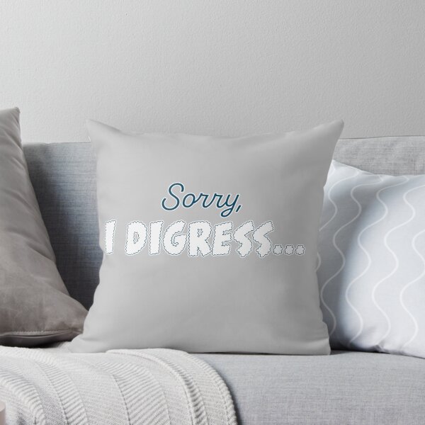 Item preview, Sorry, I digress... designed and sold by ScribbL-ScrabbL.