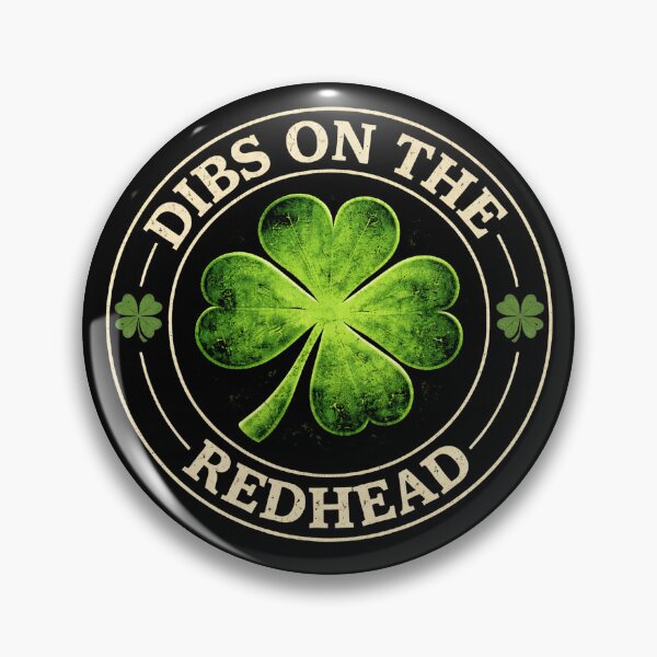 Item preview, Dibs On The Redhead st patricks day designed and sold by Kladhadredo.