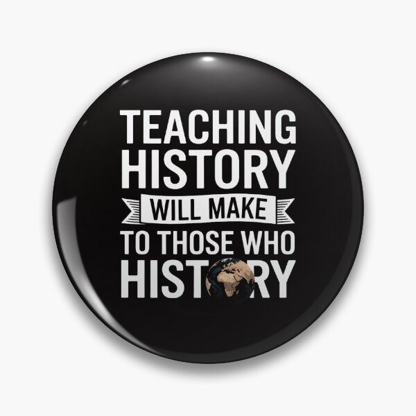 Item preview, History Teacher Appreciation History Teaching designed and sold by rutimenta.