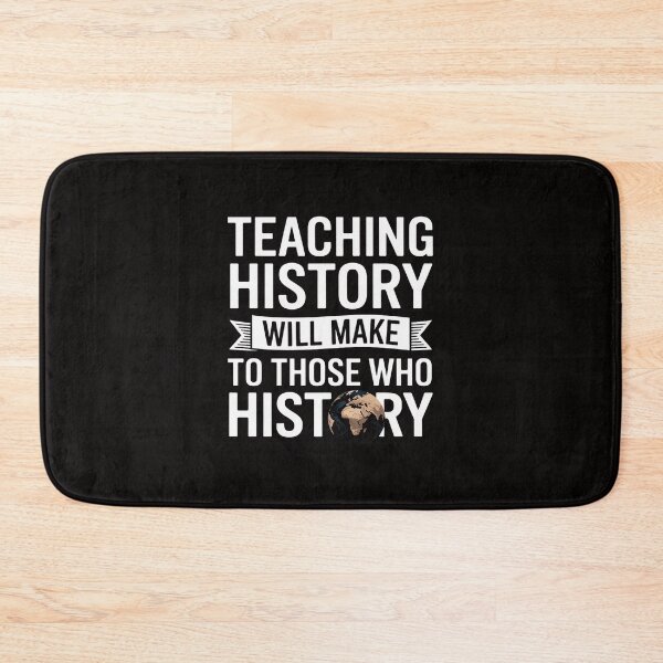 Item preview, History Teacher Appreciation History Teaching designed and sold by rutimenta.