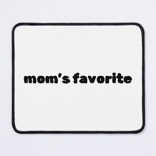 Item preview, Mom's Favorite designed and sold by Studio Sonder.