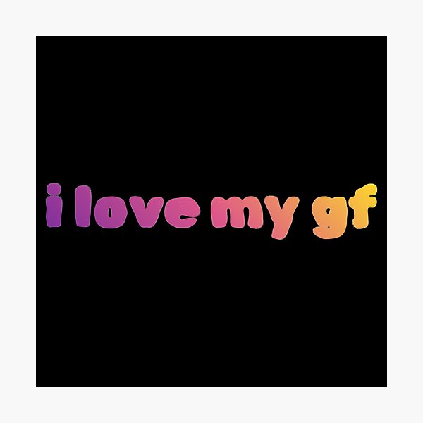 Item preview, Copy of I Love My Girlfriend GF  designed and sold by Studio Sonder.