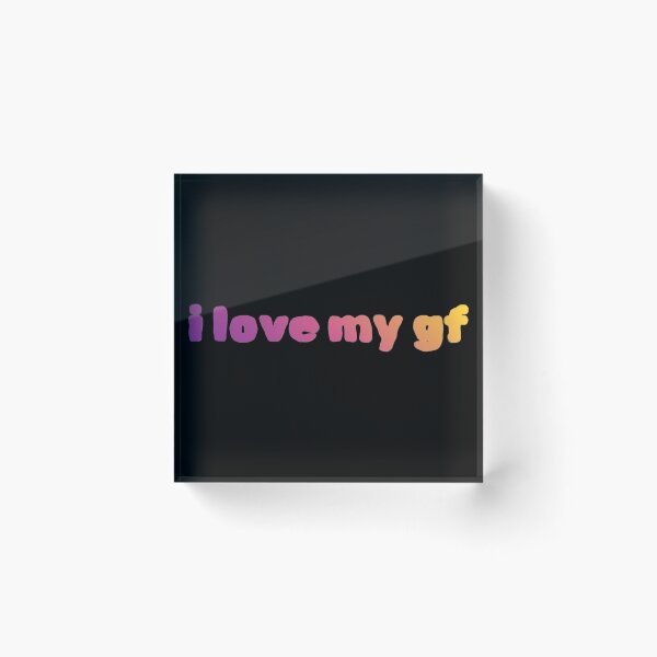 Item preview, Copy of I Love My Girlfriend GF  designed and sold by Studio Sonder.
