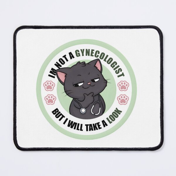 Item preview, i'm not a gynecologist but ill take a look designed and sold by Neotakuz.