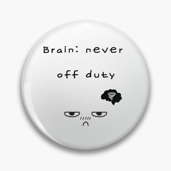 Item preview, Brain Never Off Duty – Overthinking Art designed and sold by mintmono-studio.