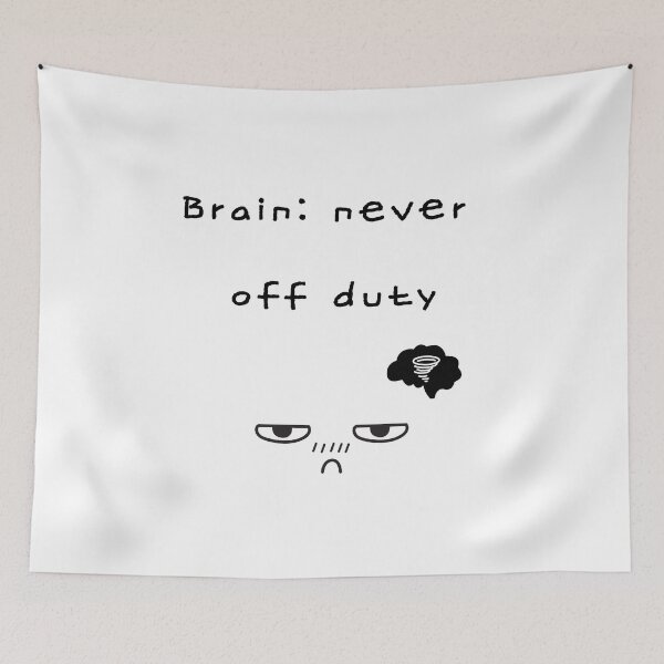 Item preview, Brain Never Off Duty – Overthinking Art designed and sold by mintmono-studio.